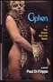 Ciphers: A novel