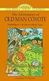 The Adventures of Old Man Coyote (Children's Thrift Classics)