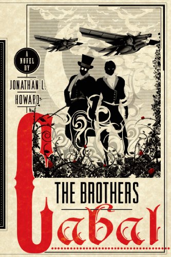 The Brothers Cabal (Johannes Cabal Novels Book 4)