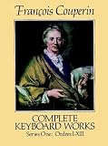 Couperin: Complete Keyboard Works: Series One : Ordres I-Xiii