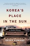 Korea's Place in the Sun: A Modern History, Updated Edition