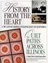 History from the Heart: Quilt Paths Across Illinois