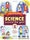 Janice VanCleave s Science Around the Year