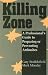 Books : Killing Zone: A Professional’s Guide To Preparing Or Preventing Ambushes