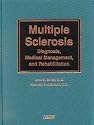 Multiple Sclerosis: Diagnosis, Medical Management, and Rehabilitation