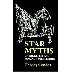 Star Myths of the Greeks and Romans: A Sourcebook