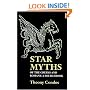 Star Myths of the Greeks and Romans: A Sourcebook Containing "The Constellations" of Pseudo-Eratosthenes and the "Poetic Astronomy" of Hyginus