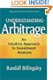 Understanding Arbitrage: An Intuitive Approach to Financial Analysis