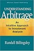 Understanding Arbitrage: An Intuitive Approach to Financial Analysis