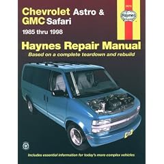 Chevrolet Astro and G.M.C.Safari Mini-vans (1985-1998) Automotive Repair Manual (Haynes Automotive Repair Manuals)