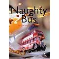 Naughty Bus