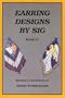 Earring Designs by Sig III: Celebrations