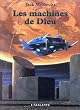 Les machines de Dieu