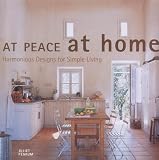At Peace at Home: Simple Solutions for Restful Rooms