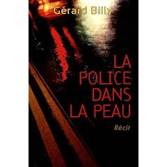 La police dans la peau