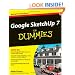 Google SketchUp 7 For Dummies