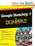 Google SketchUp 7 For Dummies (For Dummies (Computers))