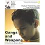 Gangs and Weapons