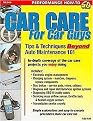 Car Care for Car Guys (Tips & Techniques Beyond Auto Maintenance 101) (Sa Design) (Paperback)