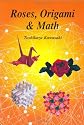 Roses, Origami & Math