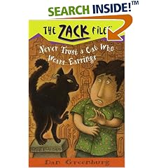 Zack Files 07: Never Trust a Cat Who Wears Earrings (Zack Files)
