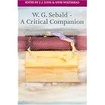 W. G. Sebald: A Critical Companion (Literary Conjugations) book cover