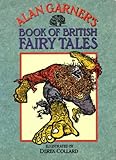 Alan Garner's book of British fairy tales