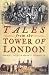 Books : Tales from the Tower of London
