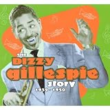 The Dizzy Gillespie Story: 1939-1950 (4CD)