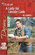 Lady For Lincoln Cade (Men Of Belle Terre) (Silhouette Desire)