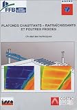 Plafonds chauffants rafra�chissants et poutres froides : Un �tat des techniques