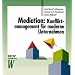 Konfliktmanagement und Mediation