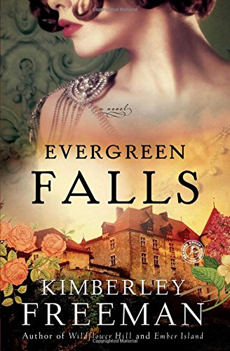 Evergreen Falls: A Novel