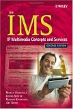The IMS: IP Multimedia Concepts and Services