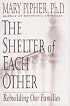 The Shelter of Each Other: Rebuilding Our Families