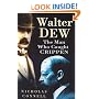 Walter Dew: The Man Who Caught Crippen