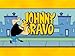 Johnny Bravo Meets Adam West / Under The Big Flop / Johnny Meets Donny Osmond