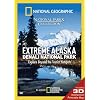Extreme Alaska: Denali National Park