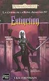 La Guerre de la Reine-Araign�e, Tome 4 : Extinction