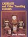 Book Carriage and Other Traveling Clocks (Collectible Dinnerware)