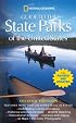 National Geographic Guide to the State Parks of the United States; 2nd Edition (National Geographic's Guide to the State Parks of the United States)