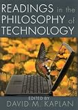 Readings in the Philosophy of Technology