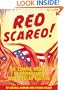Red Scared!: The Commie Menace in Propaganda and Popular Culture