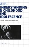 Self-understanding in childhood and adolescence