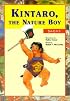 Kintaro, the Nature Boy (Kodansha Bilingual Children's Classics)