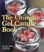Books : The Ultimate Gel Candle Book