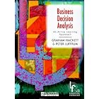 Click here to buy Business Decision Analysis: An Active Learning Approach (Open Learning Foundation) by  Graham Hackett and Peter Luffrum.