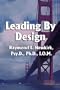 LEADING BY DESIGN