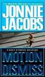 Motion to Dismiss (A Kali O'Brien Mystery)