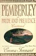 Pemberley: Or Pride and Prejudice Continued